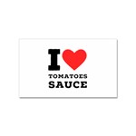 I love tomatoes sauce Sticker Rectangular (100 pack) Front