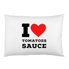 I Love Tomatoes Sauce Pillow Case by ilovewhateva