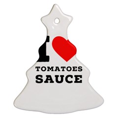 I Love Tomatoes Sauce Christmas Tree Ornament (two Sides)