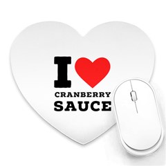 I Love Cranberry Sauce Heart Mousepad by ilovewhateva