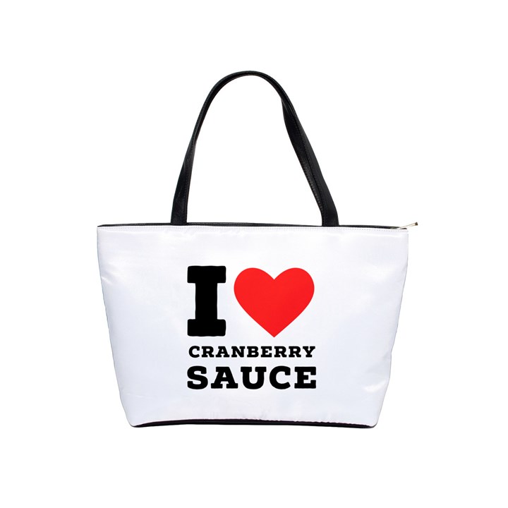 I love cranberry sauce Classic Shoulder Handbag