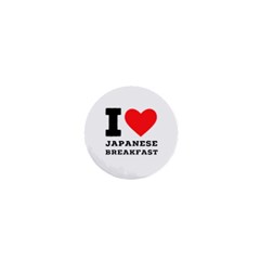 I Love Japanese Breakfast  1  Mini Buttons by ilovewhateva