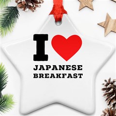 I Love Japanese Breakfast  Ornament (star) by ilovewhateva