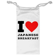 I Love Japanese Breakfast  Jewelry Bag by ilovewhateva