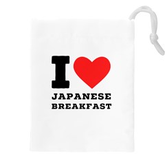 I Love Japanese Breakfast  Drawstring Pouch (4xl) by ilovewhateva