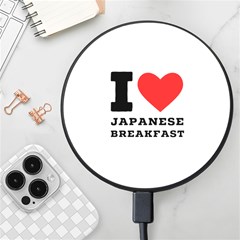 I Love Japanese Breakfast  Wireless Fast Charger(black) by ilovewhateva