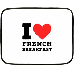 I Love French Breakfast  Fleece Blanket (mini) by ilovewhateva