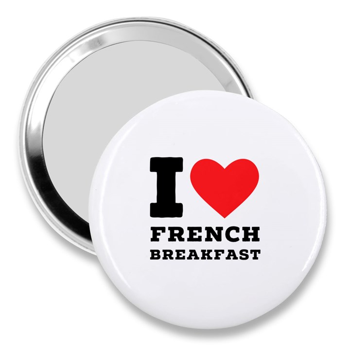 I love French breakfast  3  Handbag Mirrors