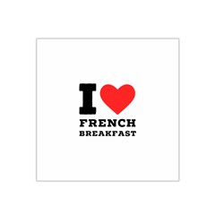 I Love French Breakfast  Satin Bandana Scarf 22  X 22  by ilovewhateva