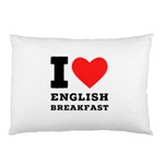 I love English breakfast  Pillow Case 26.62 x18.9  Pillow Case