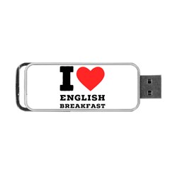 I Love English Breakfast  Portable Usb Flash (one Side) by ilovewhateva