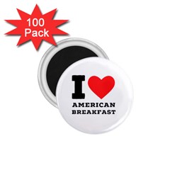 I love American breakfast 1.75  Magnets (100 pack) 