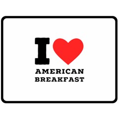 I Love American Breakfast Fleece Blanket (large) by ilovewhateva