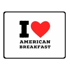 I Love American Breakfast Fleece Blanket (small) by ilovewhateva