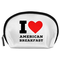 I Love American Breakfast Accessory Pouch (large) by ilovewhateva