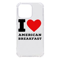 I Love American Breakfast Iphone 13 Pro Tpu Uv Print Case