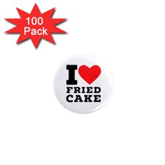 I Love Fried Cake  1  Mini Magnets (100 Pack)  by ilovewhateva