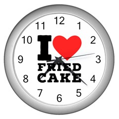 I Love Fried Cake  Wall Clock (silver) by ilovewhateva