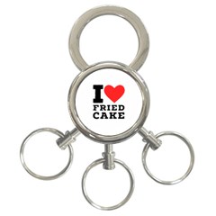 I Love Fried Cake  3-ring Key Chain by ilovewhateva