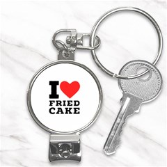 I Love Fried Cake  Nail Clippers Key Chain by ilovewhateva