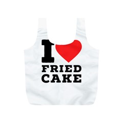 I Love Fried Cake  Full Print Recycle Bag (s) by ilovewhateva