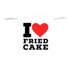 I Love Fried Cake  Lightweight Drawstring Pouch (s) by ilovewhateva