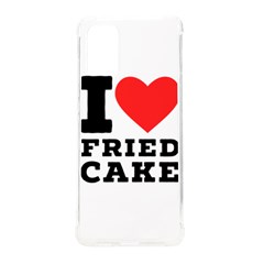 I Love Fried Cake  Samsung Galaxy S20plus 6 7 Inch Tpu Uv Case by ilovewhateva