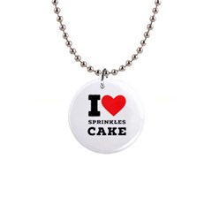 I Love Sprinkles Cake 1  Button Necklace by ilovewhateva