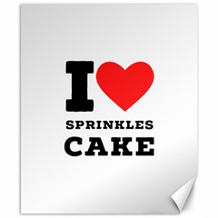 I Love Sprinkles Cake Canvas 8  X 10  by ilovewhateva