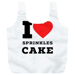 I Love Sprinkles Cake Full Print Recycle Bag (xl) by ilovewhateva