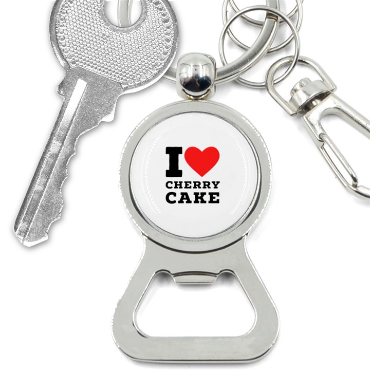 I love cherry cake Bottle Opener Key Chain