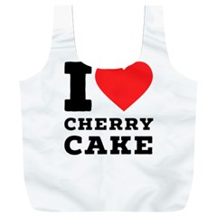 I Love Cherry Cake Full Print Recycle Bag (xxxl) by ilovewhateva