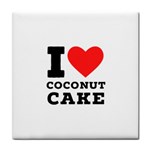 I love coconut cake Tile Coaster Front