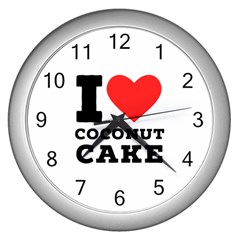 I Love Coconut Cake Wall Clock (silver) by ilovewhateva