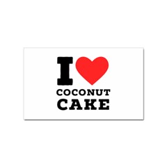 I Love Coconut Cake Sticker (rectangular) by ilovewhateva