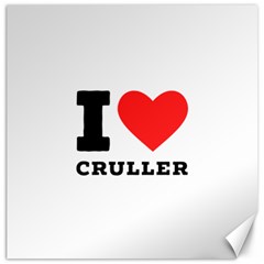 I Love Cruller Canvas 20  X 20  by ilovewhateva