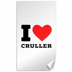 I Love Cruller Canvas 40  X 72  by ilovewhateva