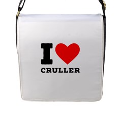 I Love Cruller Flap Closure Messenger Bag (l) by ilovewhateva