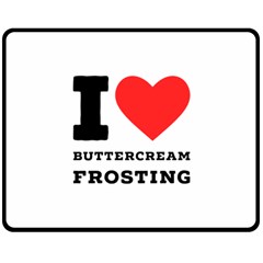 I Love Buttercream Frosting Two Sides Fleece Blanket (medium) by ilovewhateva