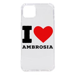 I Love Ambrosia Iphone 14 Plus Tpu Uv Print Case by ilovewhateva