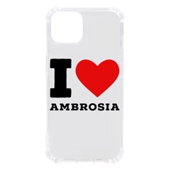 I Love Ambrosia Iphone 13 Tpu Uv Print Case by ilovewhateva