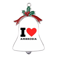 I Love Ambrosia Metal Holly Leaf Bell Ornament by ilovewhateva