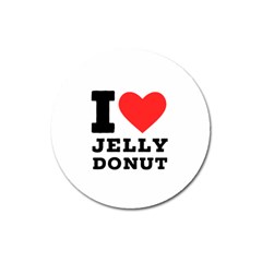 I Love Jelly Donut Magnet 3  (round) by ilovewhateva