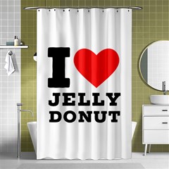 I Love Jelly Donut Shower Curtain 48  X 72  (small)  by ilovewhateva