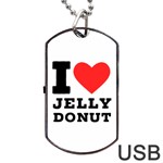 I love jelly donut Dog Tag USB Flash (Two Sides) Front