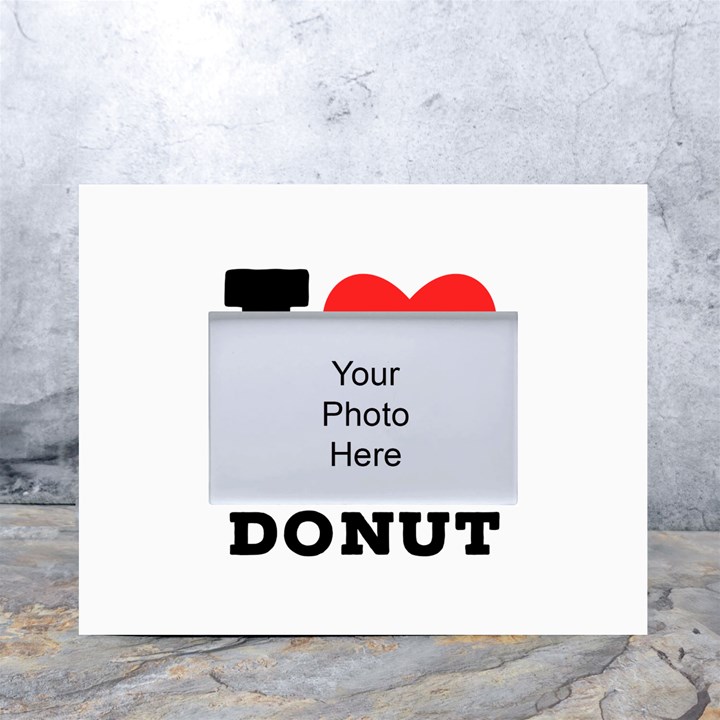 I love jelly donut White Tabletop Photo Frame 4 x6 