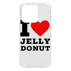 I Love Jelly Donut Iphone 14 Pro Tpu Uv Print Case by ilovewhateva