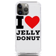 I Love Jelly Donut Iphone 13 Pro Max Tpu Uv Print Case by ilovewhateva