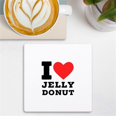 I Love Jelly Donut Uv Print Square Tile Coaster  by ilovewhateva