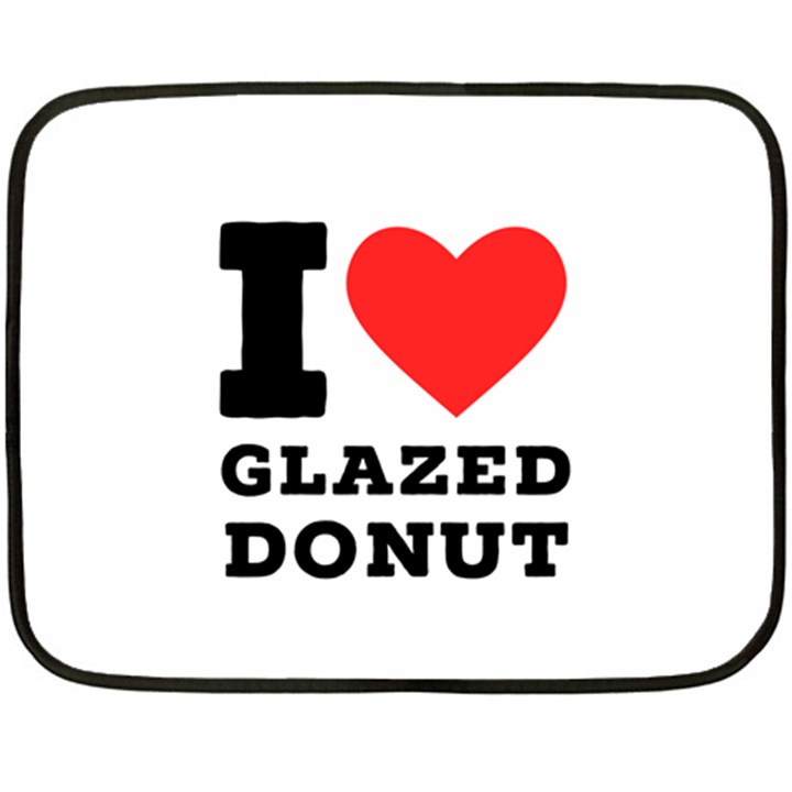 I love glazed donut Two Sides Fleece Blanket (Mini)